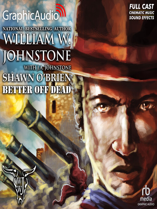 Title details for Better Off Dead by William W. Johnstone - Wait list